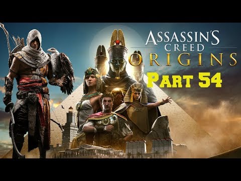 Assassin's Creed Origins (2017) Part 54