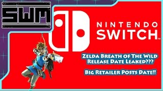 Zelda Breath of the Wild Release Date Leaked?? Big Retailer Lists Date!!