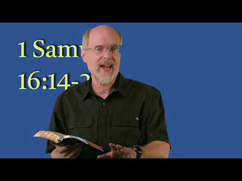 1 Samuel 16:14-23 Distressing Spirit from the Lord?