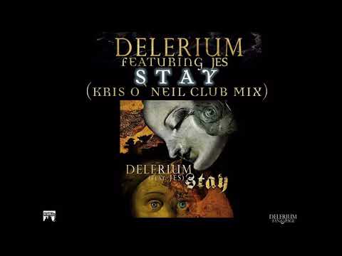 Delerium ft. Jes - Stay (Kris O`Neil Club Mix)