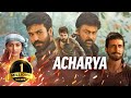 Acharya South Indian Action Hindi Dubbed Full Movie Chiranjeevi Ram Charan Mahesh Babu