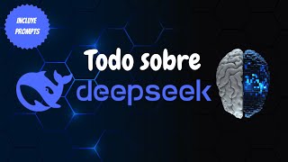 Deepseek : Guía y Prompts: ¡La mejor alternativa a ChatGPT Gratis!