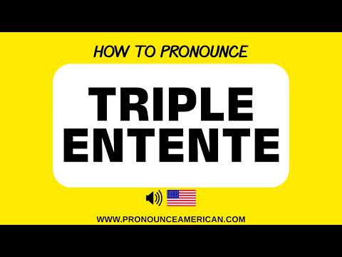 How to Pronounce Triple Entente (Correctly & Clearly) | How to Say Triple Entente