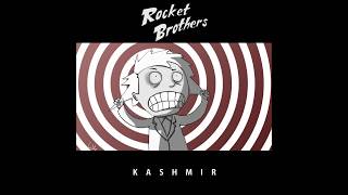 Kashmir - 2003 - Rocket Brothers - Album Version