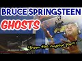 LET THE SPIRITS BE MY GUIDE | Bruce Springsteen - Ghosts (Lyric Video) - FIRST TIME REACTION. LET THE SPIRITS BE MY GUIDE | Bruce Springsteen - Ghosts (Lyric Video) - FIRST TIME REACTION.