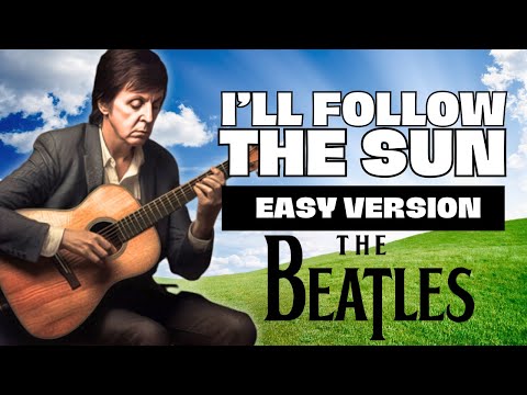 I'll Follow The Sun Guitar Tab - Easy Fingerstyle Tab - FREE Download