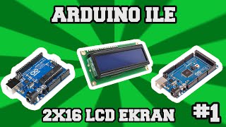 2x16 LCD Ekran ve Arduino #1
