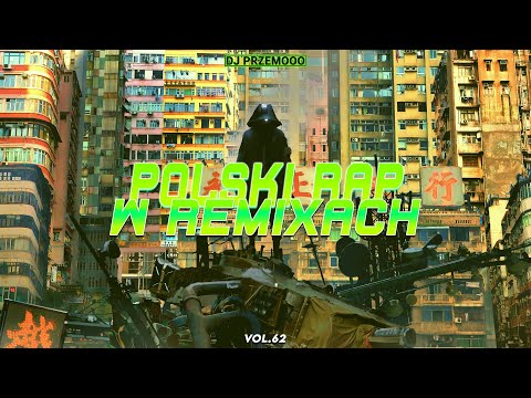 POLSKI RAP W REMIXACH CZĘŚĆ 62 ✅🤯 MUSISZ MIEĆ TO W AUCIE 🚗😍 SET DO AUTA MARZEC 2022 🎶 Dj Przemooo