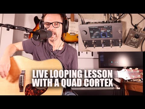 Quad Cortex -  Live Looping Demo/Lesson using my scenes preset and Ditto Looper on Acoustic Guitar