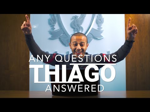 Any Questions Answered: Thiago Alcantara | Beatles songs, Gerrard or Alonso & funniest teammate