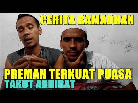 Preman Terkuat Puasa Takut Akhirat-Cerita Ramadhan-Kenthos CS Official