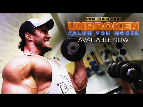 Calum von Moger: Unbroken