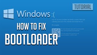 How To Fix Bootloader In Windows 10 [2021]