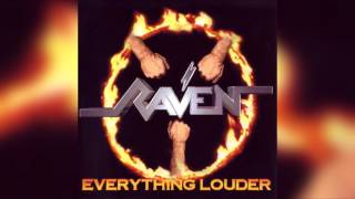 Raven - Everything Louder (Full album HQ)