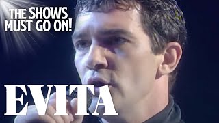 Antonio Banderas and Elaine Page sing &#39;Evita&#39; classics | The Shows Must Go On!