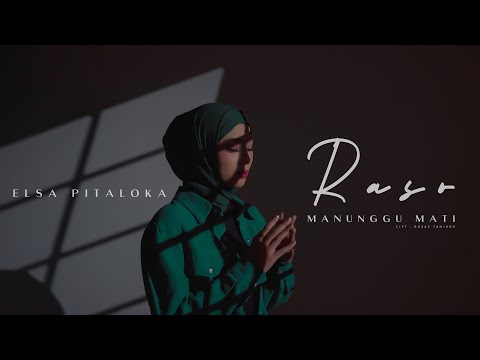 Elsa Pitaloka - Raso Manunggu Mati ( Official Music Video )