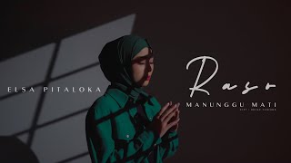 Download lagu Elsa Pitaloka - Raso Manunggu Mati mp3 Download lagu Elsa Pitaloka - Raso Manunggu Mati mp3