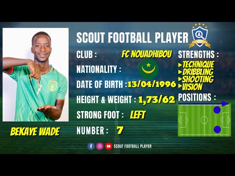 BEKAYE WADE - بكاي واد 🔵 WINGER 🔵 FC NOUADHIBOU 🔵 SKILLS AND HIGHLIGHTS 2020 HD