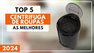 Top 5 Melhores Centrifuga de Roupas Para Comprar em 2024 | Qual a Melhor Centrifuga de Roupa?