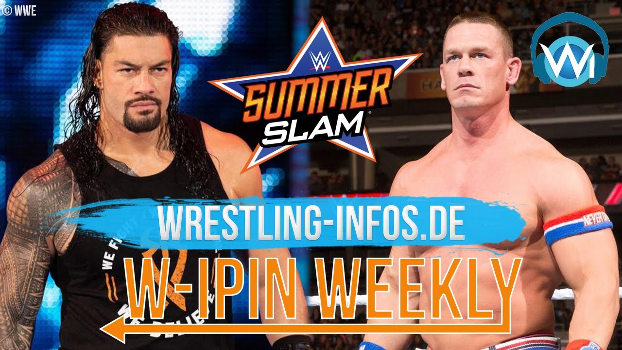 W-IPin Wrestling Weekly #138 – der Wrestling-Wochenrückblick auf WWE und den Rest der Welt