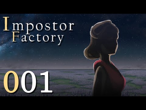 Beginnen so nicht immer Horrorgeschichten? ● #01 ● Impostor Factory