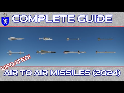 Complete Guide To Air To Air Missiles (2024-2025)