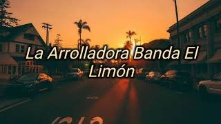 LA OTRA CARA DE LA MONEDA - ARROLLADORA BANDA EL LIMÓN DE RENÉ CAMACHO (LETRA)