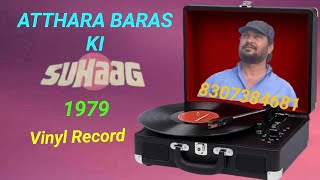 Download lagu ATTHARA_BARAS_Ki || Mohd Rafi & Lata Mangeshkar || Suhaag 1979 / Vinyl LP Version mp3