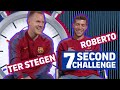7 SECOND CHALLENGE | RAKUTEN CUP EDITION | Ter Stegen vs Roberto