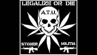 Appalachian Terror Unit - Legalize or Die