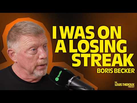Boris Becker: “I was on a losing streak” | The Louis Theroux Podcast