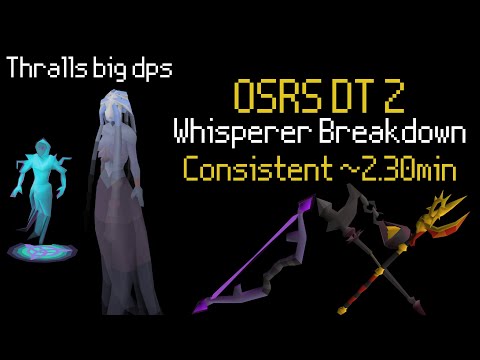 OSRS DT2 The Whisperer thralls ~2.30min kills