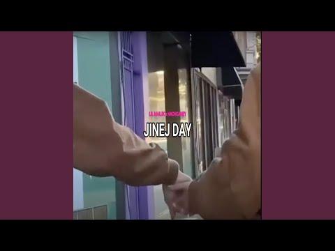 Jinej Day (feat. Nachcaney)