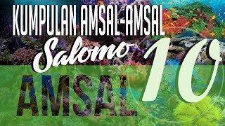 Download lagu Amsal 10 - KUMPULAN AMSAL-AMSAL SALOMO - audio bible Indonesia mp3 Download lagu Amsal 10 - KUMPULAN AMSAL-AMSAL SALOMO - audio bible Indonesia mp3