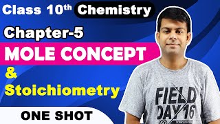 Ch 5 - Mole Concept & Stoichiometry - 1 Shot | ICSE Chemistry Class 10th