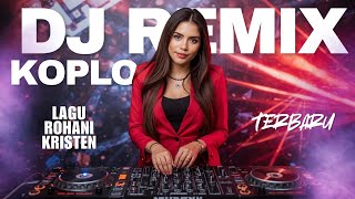 Download lagu Lagu Rohani Kristen Terbaru ❤️ - Dj Remix Koplo - Mari Memuji Tuhan ❤️ mp3