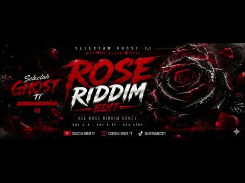 Rose Riddim mashup 2026