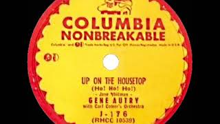 1953 Gene Autry - Up On The House Top (Ho! Ho! Ho!)