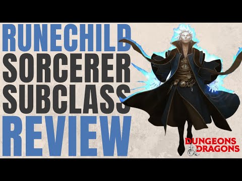 Runechild Sorcerer Subclass Review - D&D 5e Subclass Series