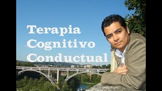 Terapia Cognitivo Conductual - Depresión y ansiedad- - Ricardo Iván Peña Ruiz