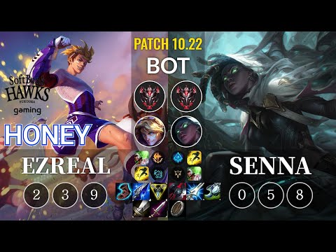 SHG Honey Ezreal vs Senna Bot - KR Patch 10.22