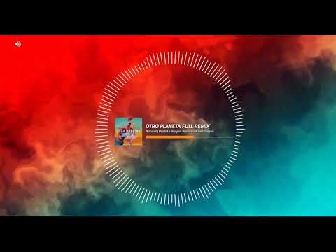 Otro Planeta Full Remix - Natan el Profeta, Brayan Booz Feat Jadi Torres