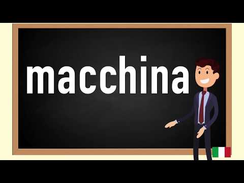 How to pronounce macchina in Italian