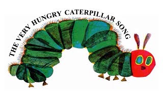 The Very Hungry Caterpillar Song | Fun Story Song for Kids