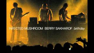 Infected Mushroom &amp; Berry Sakharof - Deeply Disturbed