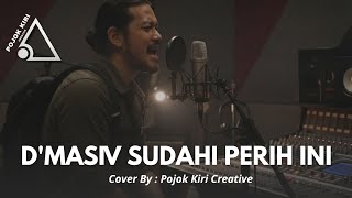 Download lagu DI JAMIN GAK NYESEL DENGAR LAGU INI !!!  D'MASIV SUDAHI PERIH INI COVER BY PKC mp3