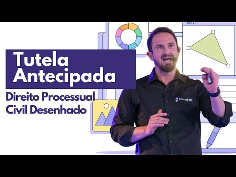 Tutela antecipada | Processo Civil Desenhado