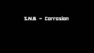 preview picture of video 'Corrosion - S.N.B'