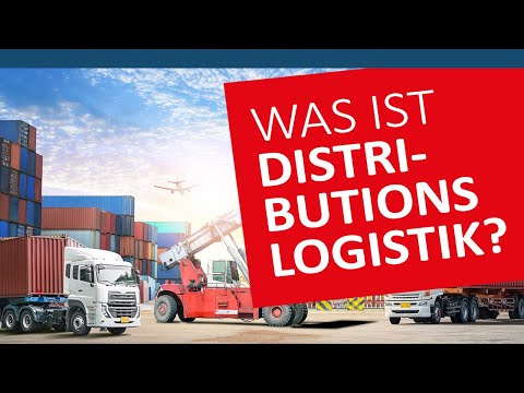 Was ist Distributionslogistik? | Deutsch ⭐Logistik-Lexikon mit Distributionslogistik einfach erklärt