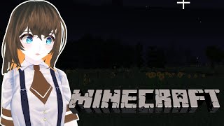 【Minecraft】生まれてはじめての一人マイクラ　その３